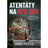 Atentáty na Hitlera - John Green