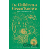 The Children of Green Knowe - Lucy M. Boston, Peter Boston (ilustrátor)