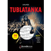Spevník Tublatanka - Noty, akordy, texty - Tublatanka