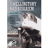 S Wellingtony nad Biskajem - Miroslav Pajer