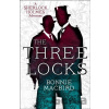 The Three Locks - Bonnie Macbird