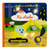Na stavbe - Kniha so svetielkami