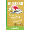 E-kniha Doktor Proktor a velká loupež zlata - Jo Nesbo, Per Dybvig (ilustrátor)