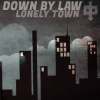 Down By Law - Lonely Town [CD]