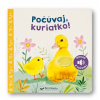 Svojtka Počúvaj, kuriatko!