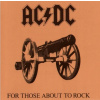 AC/DC: FOR THOSE ABOUT TO ROCK WE SAL LP