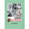 Géniové bez potlesku - Tomáš Čechtický