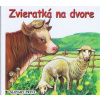 Zvieratká na dvore - leporelo