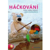 Háčkování hračky, ozdoby, drobnosti
