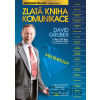 Zlatá kniha komunikace - David Gruber