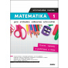 Matematika 1 pro střední odborná učiliště učitelská verze - Mgr. Kateřina Marková, Bc. Petra Siebenbürgerová, Mgr. Václav Zemek
