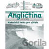 Angličtina pro 5. ročník základní školy - Metodická kniha pro učitele - Marie Zahálková