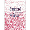 Černé víno (Michal Stránský)