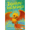 Tajemní zachránci - Pták Ohnivák (Paula Harrison)