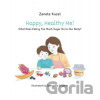 Happy, Healthy Me! - What Does Eating Too Much Sugar Do to Our Body?