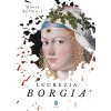 Lucrezia Borgia