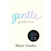 Gentle Guidance