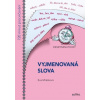 Desetiminutovky. Vyjmenovaná slova - Mrázková Eva
