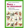 Práce na biozahradě
