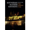 Nový pořádek na starém kontinentě