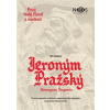 První český filozof a vlastenec Jeroným Pražský