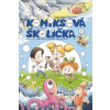 Komiksová školička 2 - Uhrín Mišo, Bero Peter, Berová Zuzana