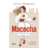 Macocha - Carrie Adamsová