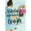 Nikdy nebudem tvoja - Emily Wibberley, Austin Siegemund-Broka