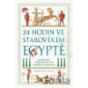 24 hodin ve starověkém Egyptě - Donald P. Ryan