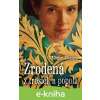 E-kniha Zrodená z trosiek a popola - Megan Chance