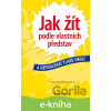 E-kniha Jak žít podle vlastních představ - Walker Kitz, Manuel Tusch