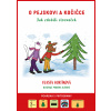 O pejskovi a kočičce Jak zdobili stromeček
