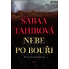 Nebe po bouři - Poncarová Petra Johana Překladatel Tahirová Sabaa Autor