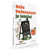 Naše budoucnost je lokální - Helena Norberg-Hodge