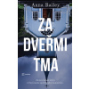 Za dveřmi tma (Anna Bailey)