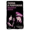 Čierna a purpurová - Wojciech Dutka