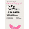 The Pig that Wants to Be Eaten