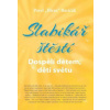 Slabikář štěstí 3 Dospělí dětem, děti