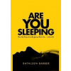 Are You Sleeping - Kathleen Barber, Macmillan