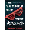 The Summer She Went Missing - Chelsea Ichaso, Sourcebooks Fire