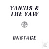 Yannis & The Yaw: Onsta… (TRANSGRESSIVE)