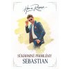 Súkromné problémy: Sebastian