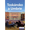 Toskánsko a Umbrie - Lonely Planet