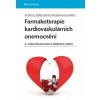 Farmakoterapie kardiovaskulárních onemocnění 3 vydání - Vítovec Jiří Špinar Jindřich Špinarová Lenka a kolektiv
