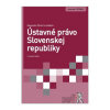 Ústavné právo Slovenskej republiky, 4. vydanie (Alexander Bröstl a kolektív)