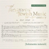 Solamente Naturali - Thesaurus Of Jewish Music 16th-19th Centu [CD]