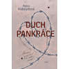 Duch Pankráce - Klabouchová Petra