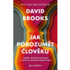 Jak porozumět člověku - Najděte skutečné pochopení a naučte se skutečně chápat druhé