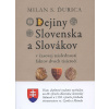 Dejiny Slovenska a Slovákov - Milan S. Ďurica