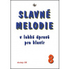 Slavné melodie v lehké úpravě klavír 8 -